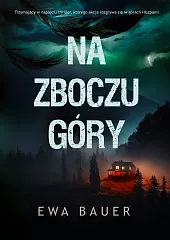 Na zboczu góryEwa Bauer
