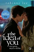 The Idea of You. Na samą myśl o tobie