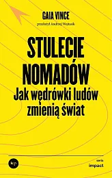 Stulecie nomadówGaia Vince