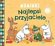 Najlepsi przyjaciele Muminki Książeczki kartonowe