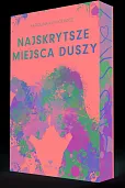 Najskrytsze miejsca duszy
