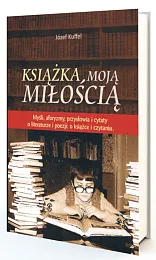 Książka moją miłościąJózef Kuffel