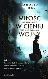 Miłość w cieniu wojnyMilner Carolyn