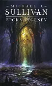 Epoka legend. Legendy Pierwszego Imperium. Tom 4