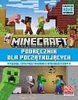 Minecraft Podręcznik dla początkujących. Całkiem nowe wydanie 2024