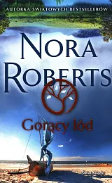 Gorący lódNora Roberts Gorący lódNora Roberts