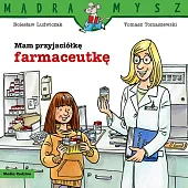 Mam przyjaciółkę farmaceutkęBolesław Ludwiczak