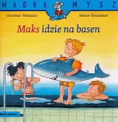 Mądra Mysz Maks idzie na basenChristian Tielmann