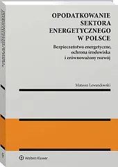 Opodatkowanie sektora energetycznego w PolsceMateusz Lewandowski
