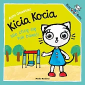 Kicia Kocia Nie chcę się tak,Anita Głowińska