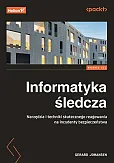 Informatyka śledcza Informatyka śledcza