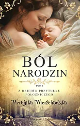 Ból narodzinWeronika Wierzchowska Ból narodzinWeronika Wierzchowska