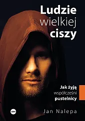 Ludzie wielkiej ciszyJan Nalepa
