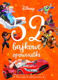 52 bajkowe opowiastki. Dla małych odkrywców. Disney 52 bajkowe opowiastki. Dla małych odkrywców. Disney