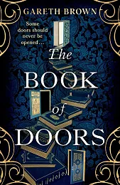 The Book of DoorsGareth Brown The Book of DoorsGareth Brown