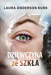 Dziewczyna ze szkłaAnderson Kurk Laura