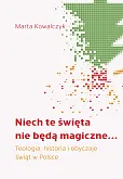 Niech te święta nie będą magiczne
