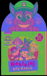 Psi Patrol Naklejaj bez końca Część 6 Pieski szykują się do akcji