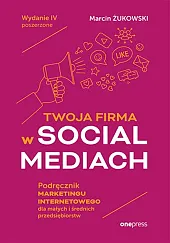 Twoja firma w social mediachMarcin Żukowski
