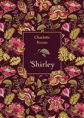 Shirley (elegancka edycja)Charlotte Bronte Shirley (elegancka edycja)Charlotte Bronte