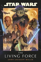 Star Wars The Living Force