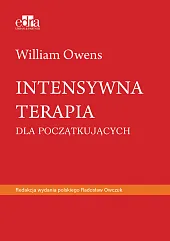 Intensywna terapia dla początkujących Intensywna terapia dla początkujących
