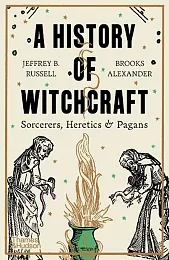 A History of WitchcraftB.Jeffrey Russell