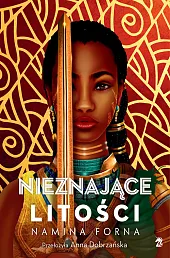 Nieznające litościNamina Forna