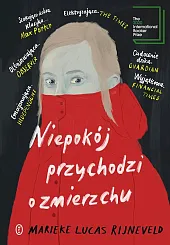 Niepokój przychodzi o zmierzchuLucas Rijneveld Marieke