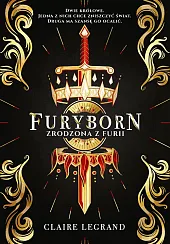 Furyborn. Zrodzona z furiiClaire Legrand Furyborn. Zrodzona z furiiClaire Legrand