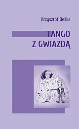 Tango z gwiazdąKrzysztof Beśka