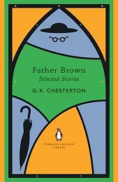 Father Brown Selected StoriesK.G. Chesterton
