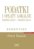Podatki i opłaty lokalne Komentarz Podatki i opłaty lokalne Komentarz