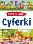 Bawię się i uczę. Cyferki Bawię się i uczę. Cyferki