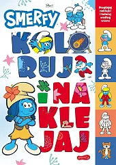 Smerfy Koloruj i naklejaj. Nowe przygody