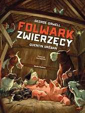 Folwark zwierzęcyGeorge Orwell