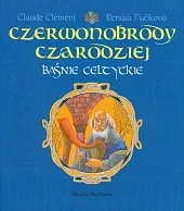 Czerwonobrody czarodziej Baśnie celtyckie