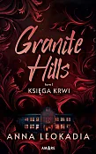 Granite Hills tom I. Księga krwi Granite Hills tom I. Księga krwi