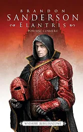 Elantris (wydanie jubileuszowe)Brandon Sanderson Elantris (wydanie jubileuszowe)Brandon Sanderson