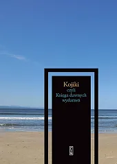 Kojiki czyli Księga dawnych wydarzeńPaweł Orzeł