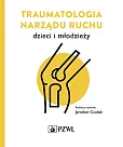 Traumatologia narządu ruchu dzieci i młodzieży