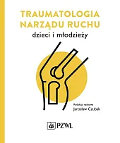 Traumatologia narządu ruchu dzieci i młodzieżyJarosław Czubak