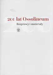 200 lat Ossolineum.Mariusz Dworsatschek