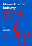 Niewidzialne kobiety Niewidzialne kobiety
