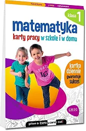 Matematyka 1 Karty pracy w szkole i w domu