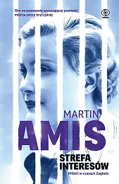 Strefa interesówMartin Amis Strefa interesówMartin Amis