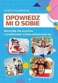 Opowiedz mi o sobie Opowiedz mi o sobie
