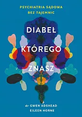 Diabeł, którego znaszGwen Adshead
