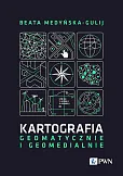 Kartografia - geomatycznie i geomedialnie Kartografia - geomatycznie i geomedialnie