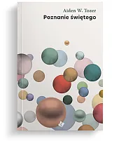 Poznanie ŚwiętegoAidenW. Tozer
